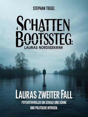 cover image of Schatten am Bootssteg--Lauras Nordseekrimi